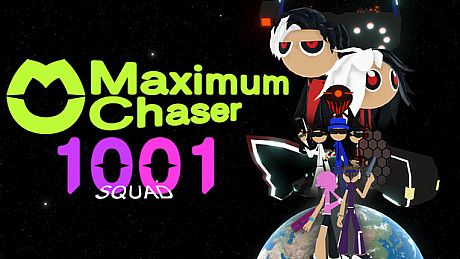 Maximum Chaser : 1001 Squad Game