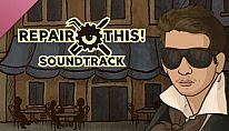 Kup Repair this! Soundtrack na PC