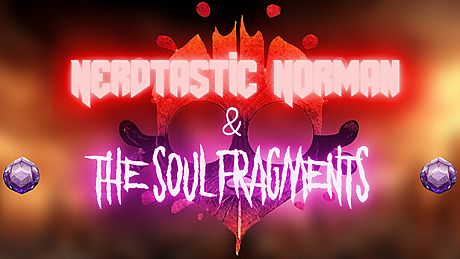 Nerdtastic Norman & The Soul Fragments Game