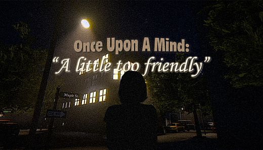 Once Upon A Mind - A Little Too Friendly