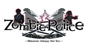 Zombie Police: Midsummer Unhappy New Year