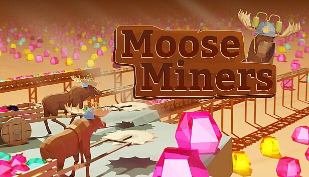 Buy Moose Miners