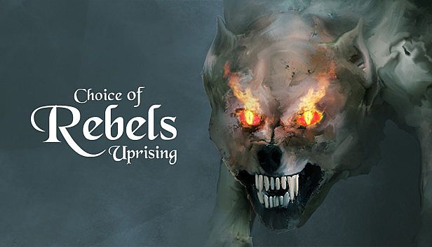 Buy Choice of Rebels: Uprising