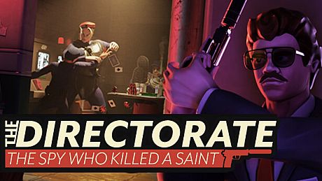 The Directorate: The Spy Who Killed A Saint Game