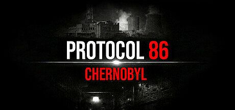 Protocol 86: Chernobyl