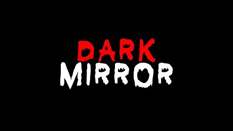 Dark Mirror Game