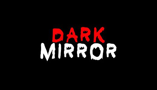 Dark Mirror