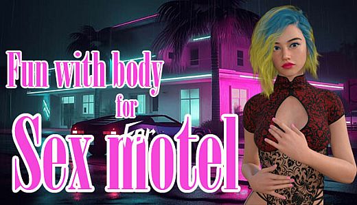 Fun with body for Sex motel