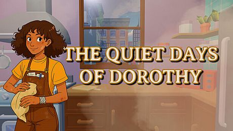The Quiet Days of Dorothy Game
