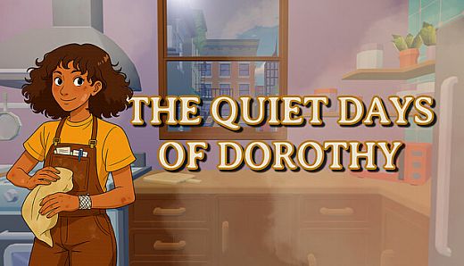 The Quiet Days of Dorothy