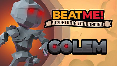 Puppetonia Tournament - GOLEM DLC