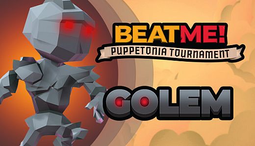 Puppetonia Tournament - GOLEM