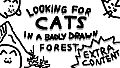 Looking For Cats In a Badly Drawn Forest – Extra Content