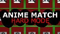 ANIME MATCH - HARD MODE