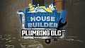 House Builder - Plumbing DLC