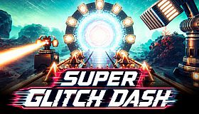 Super Glitch Dash