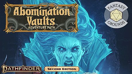 Fantasy Grounds - Pathfinder 2 RPG - Abomination Vaults DLC