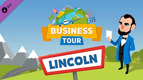 Business tour. Great Leaders: Lincoln DLC