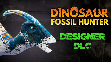 Dinosaur Fossil Hunter - Designer DLC DLC