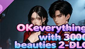 OKeverything with 3000 beauties 2 - DLC