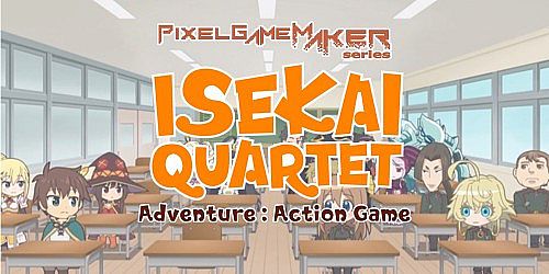 Pixel Game Maker Series ISEKAI QUARTET Adventure:Action Game