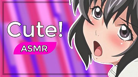 Cute! ASMR Game