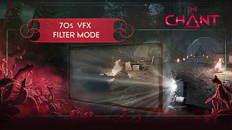 The Chant - 70s VFX Filter Mode DLC