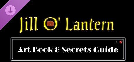 Jill O' Lantern: Artbook, Secrets Guide, & Digital Extras