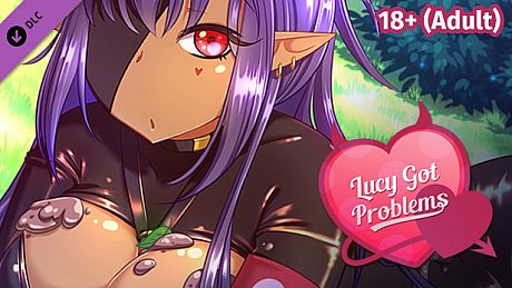 Lucy Got Problems - 18+ Adult Only Patch DLC