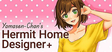 Yamasen-Chan's Hermit Home Designer+ Game