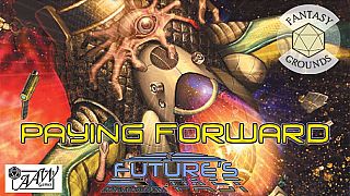 Fantasy Grounds - Future's Past: Paying Forward (2 of 5) DLC
