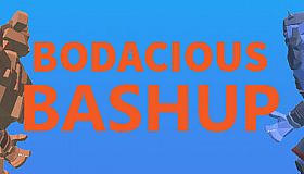 Bodacious Bashup