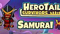 HeroTail: Survivors - Samurai