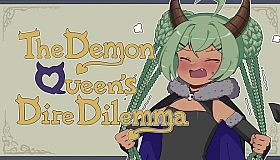 The Demon Queen's Dire Dilemma