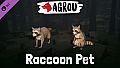 Agrou - Raccoon Pet