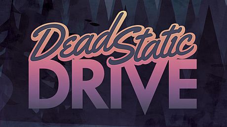 Dead Static Drive Game