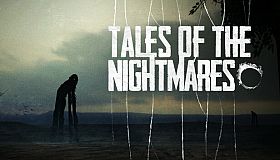 Tales of The Nightmares Episode One