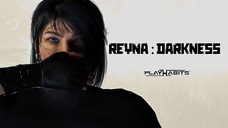 Reyna Darkness Game