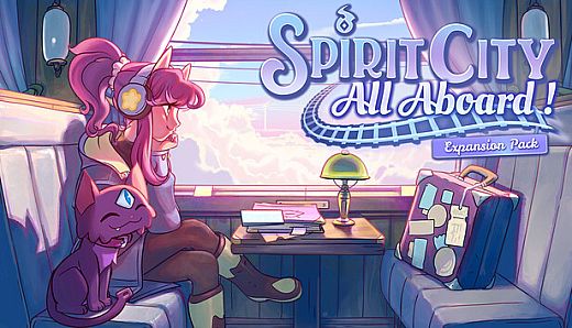 Spirit City: Lofi Sessions - All Aboard!