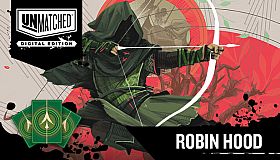 Unmatched: Digital Edition -  Robin Hood