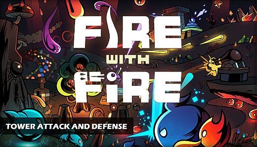Fire With Fire Tower Attack and Defense