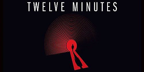Twelve Minutes