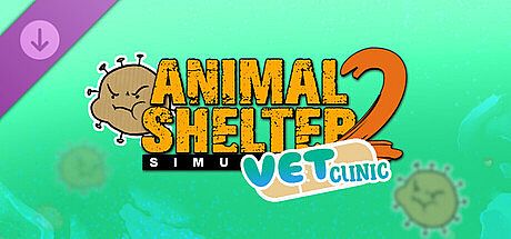 Animal Shelter 2 - Vet Clinic DLC DLC