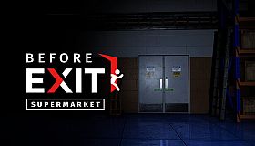 Before Exit: Supermarket