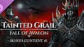 Tainted Grail: The Fall of Avalon - Bonus Content #1
