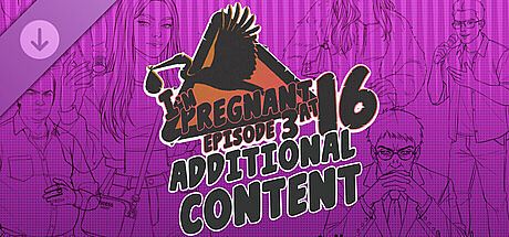 I'm Pregnant at 16: Episode 3 — Additional Content
