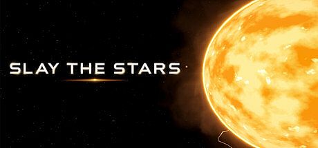 Slay the Stars