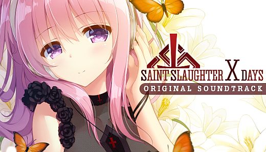Saint Slaughter X Days - Original Soundtrack