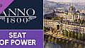 Anno 1800 - Seat of Power