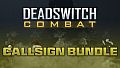 Deadswitch Combat: Callsign Bundle
